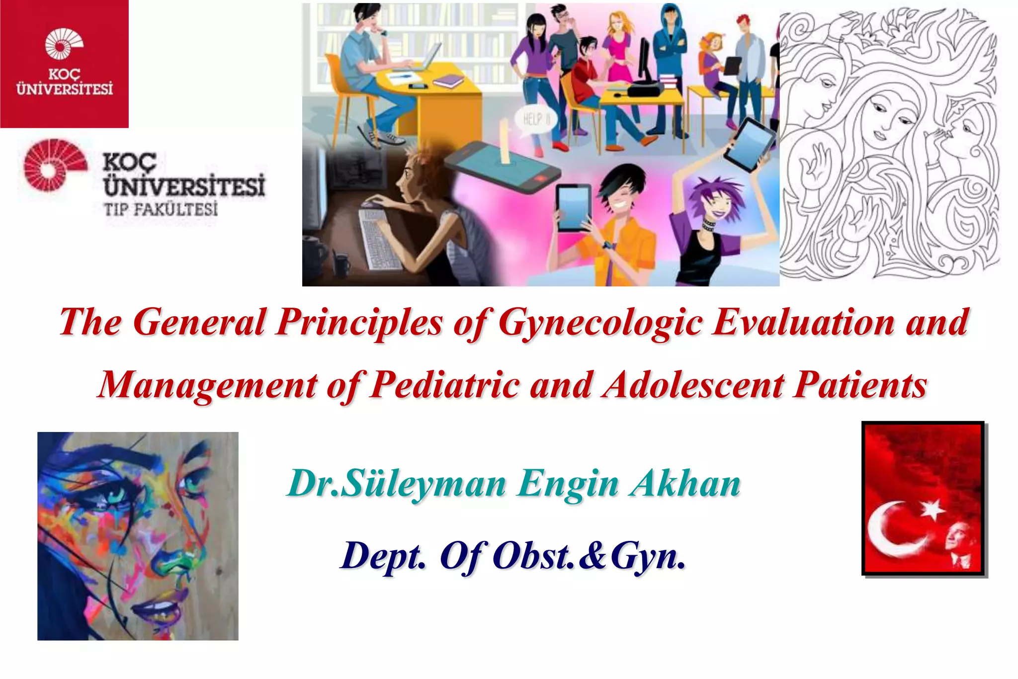 Pediatric and adolescent gynecology koc univ. web | PPTX