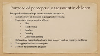 Pediatric assessment of perception in OT | PDF