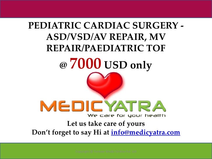 Pediatric cardiac surgery Asd Vsd_AV_repair_MV_repair_paediatric_tof