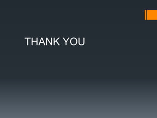 THANK YOU
 