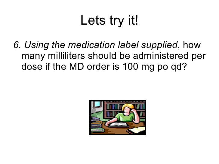 Dosage calculations from medication labels