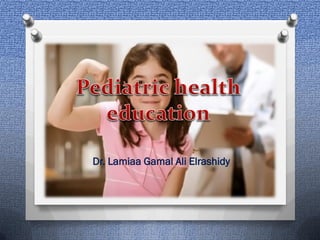 Pediatric health education