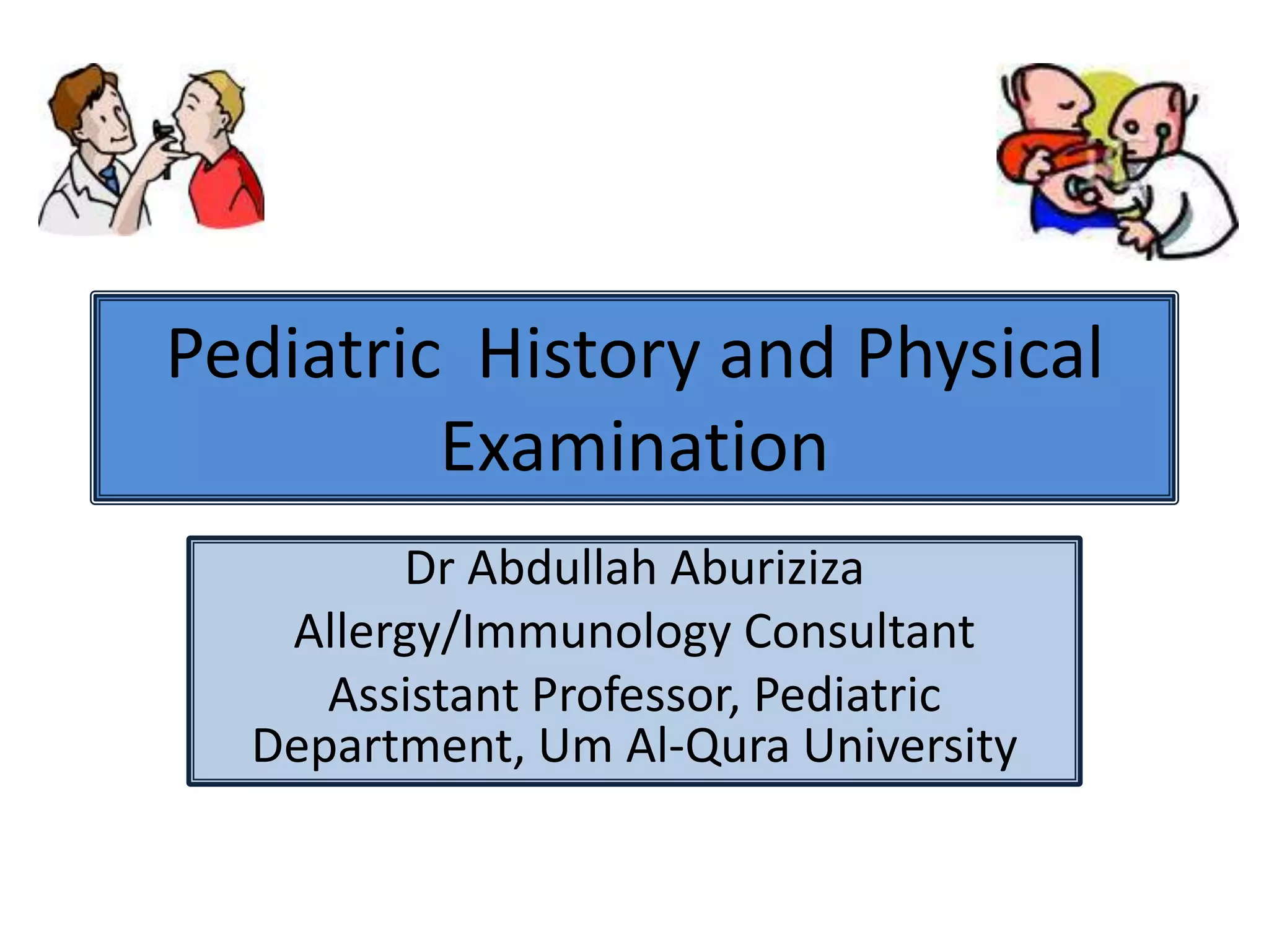 PEDIATRIC HISTORY AND PHYSICAL EXAMINATION visual data 2
