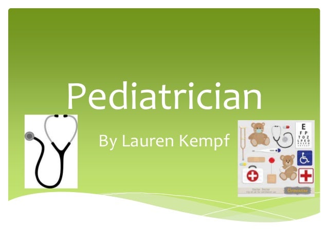 Pediatrician Presentation