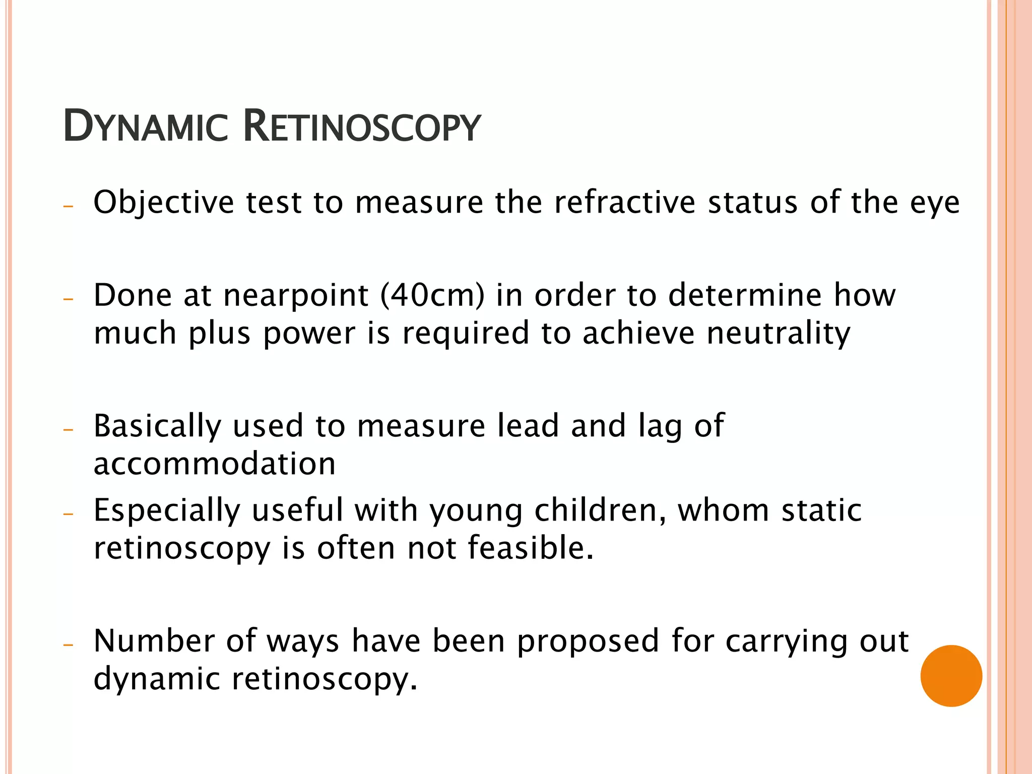 Dynamic Ret Pediatric refraction | PPTX