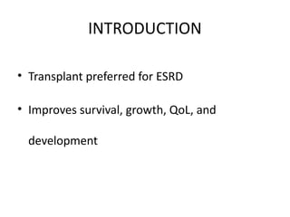 pediatric renal transplantation presentation | PPTX