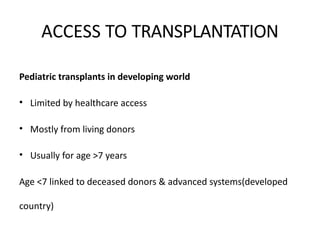 pediatric renal transplantation presentation | PPTX