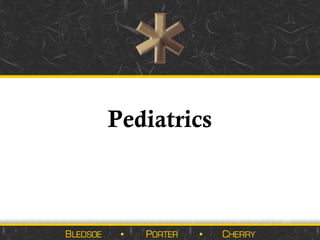 Pediatrics
 