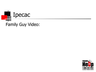 Ipecac Family Guy Video: 