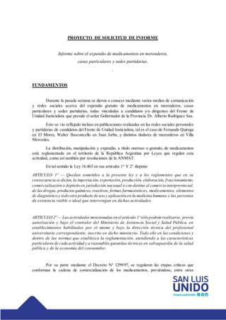 PROYECTO DE SOLICITUD DE INFORME
Informe sobre el expendio de medicamentos en merenderos,
casas particulares y sedes parti...