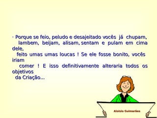 Pedidos da mulherada