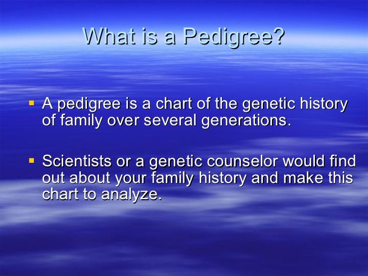pedigree charts which is a purpose for which a pedigree chart might be prepared