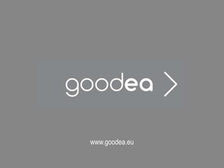 www.goodea.eu
 