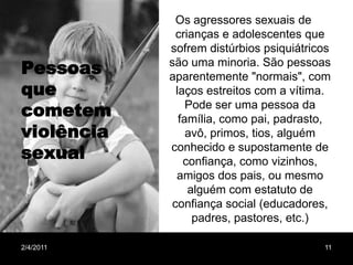 Será Que Existe Um Tratamento Para Pedófilo?