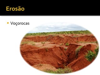 Voçorocas 