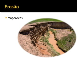 Voçorocas 