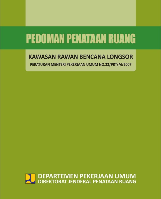 Pedoman penataan ruang kawasan rawan bencana longsor | PDF