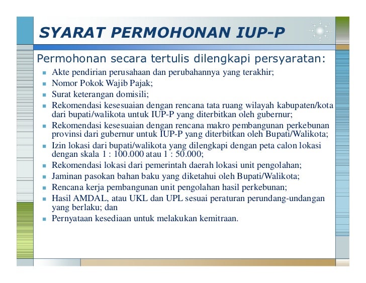 Pedoman perizinan usaha perkebunan permen no 26 thn 2007
