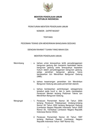 3. Peraturan Presiden Republik Indonesia Nomor 9
                        Tahun 2005 tentang Kedudukan, Tugas, Fungsi,
    ...