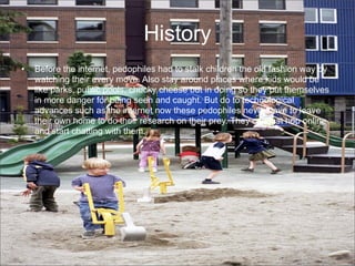 Pedophilia & The Internet