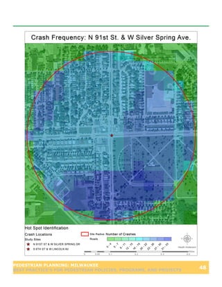 PEDESTRIAN PLANNING: MILWAUKEE
BEST PRACTICE’S FOR PEDESTRIAN POLICIES, PROGRAMS, AND PROJECTS
                                                                  48
 