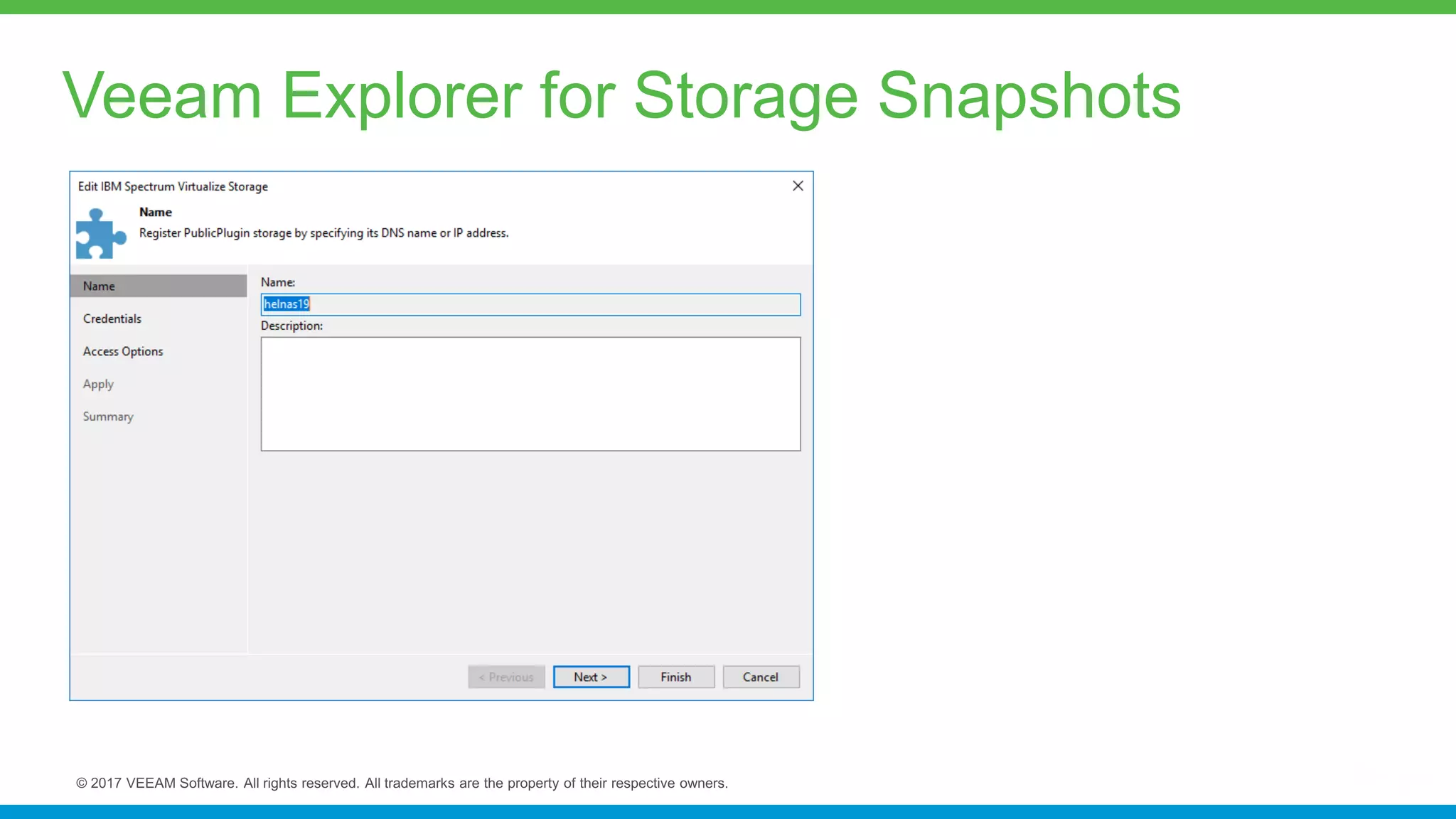 Veeam Explorer for Storage Snapshots
 