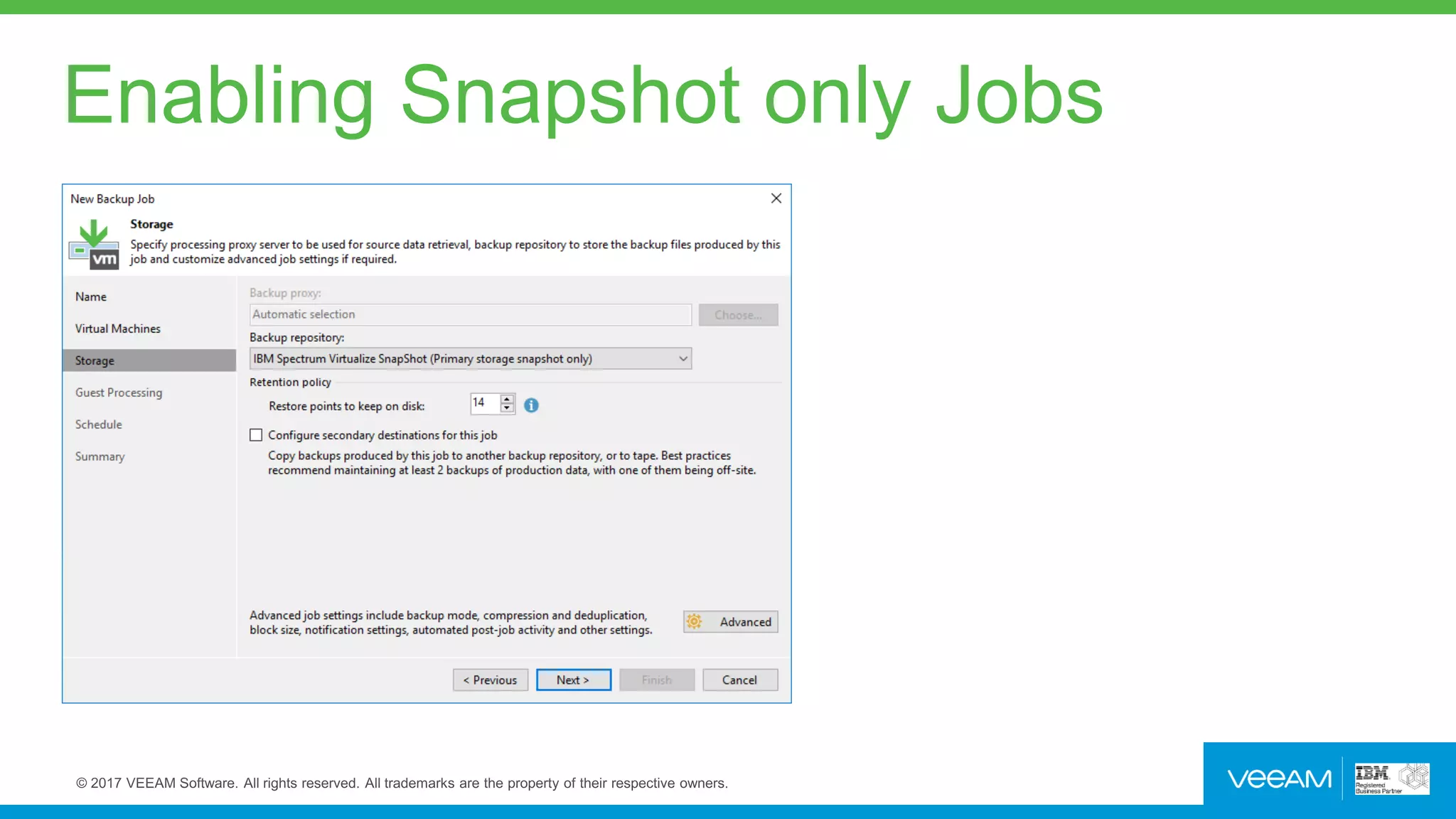 Enabling Snapshot only Jobs
 