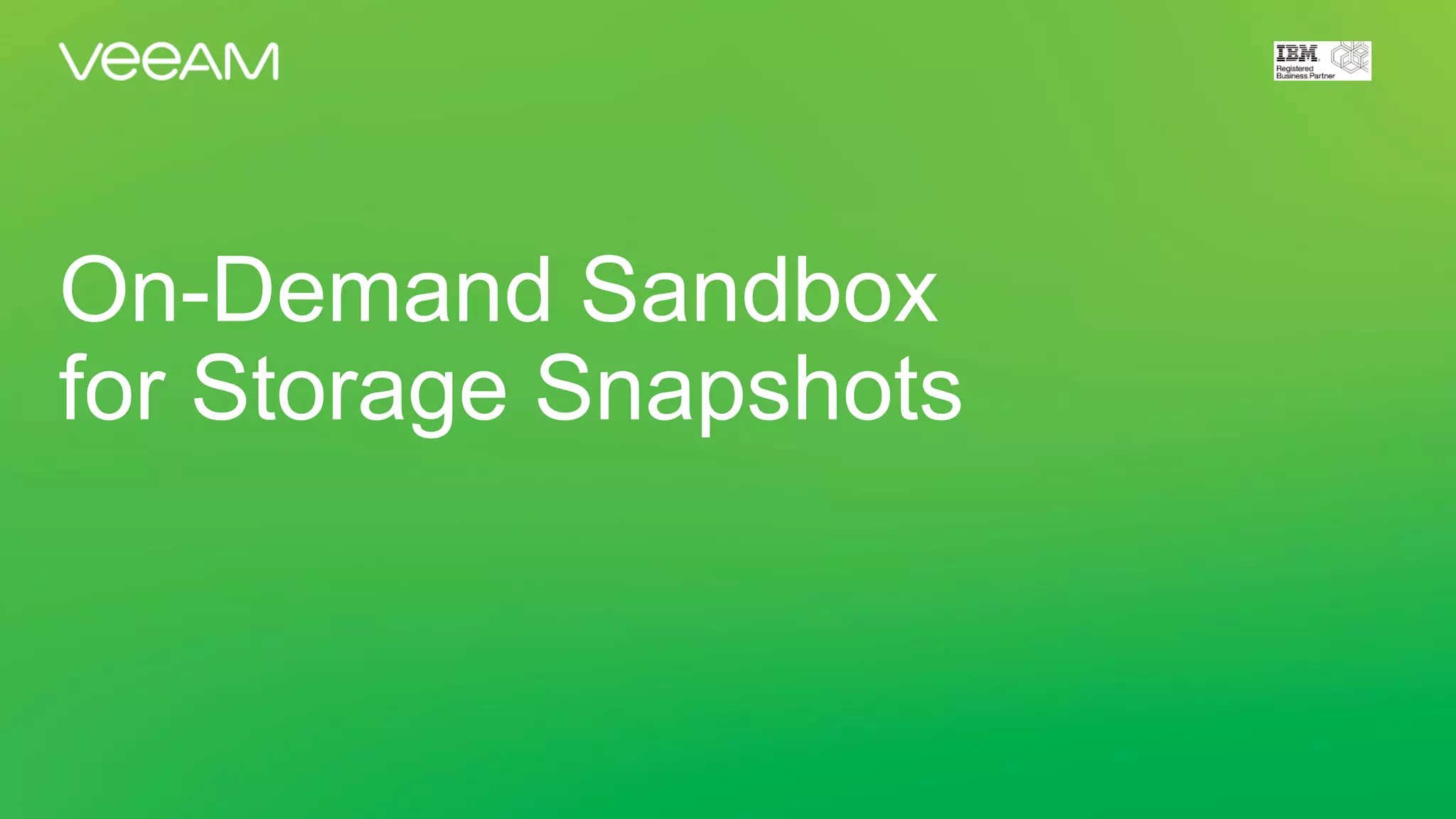 On-Demand Sandbox
for Storage Snapshots
 
