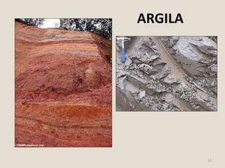 11 
ARGILA 
 