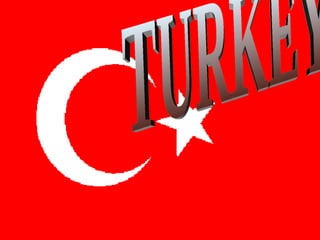 TURKEY 