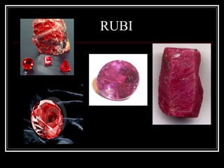RUBI
 