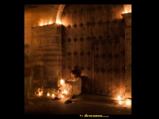 UnUn descanso…..descanso…..
 