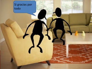 Si gracias por 
todo 
 