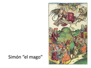Simón “el mago”

 