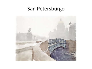 San Petersburgo

 