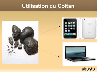 Utilisation du Coltan
 