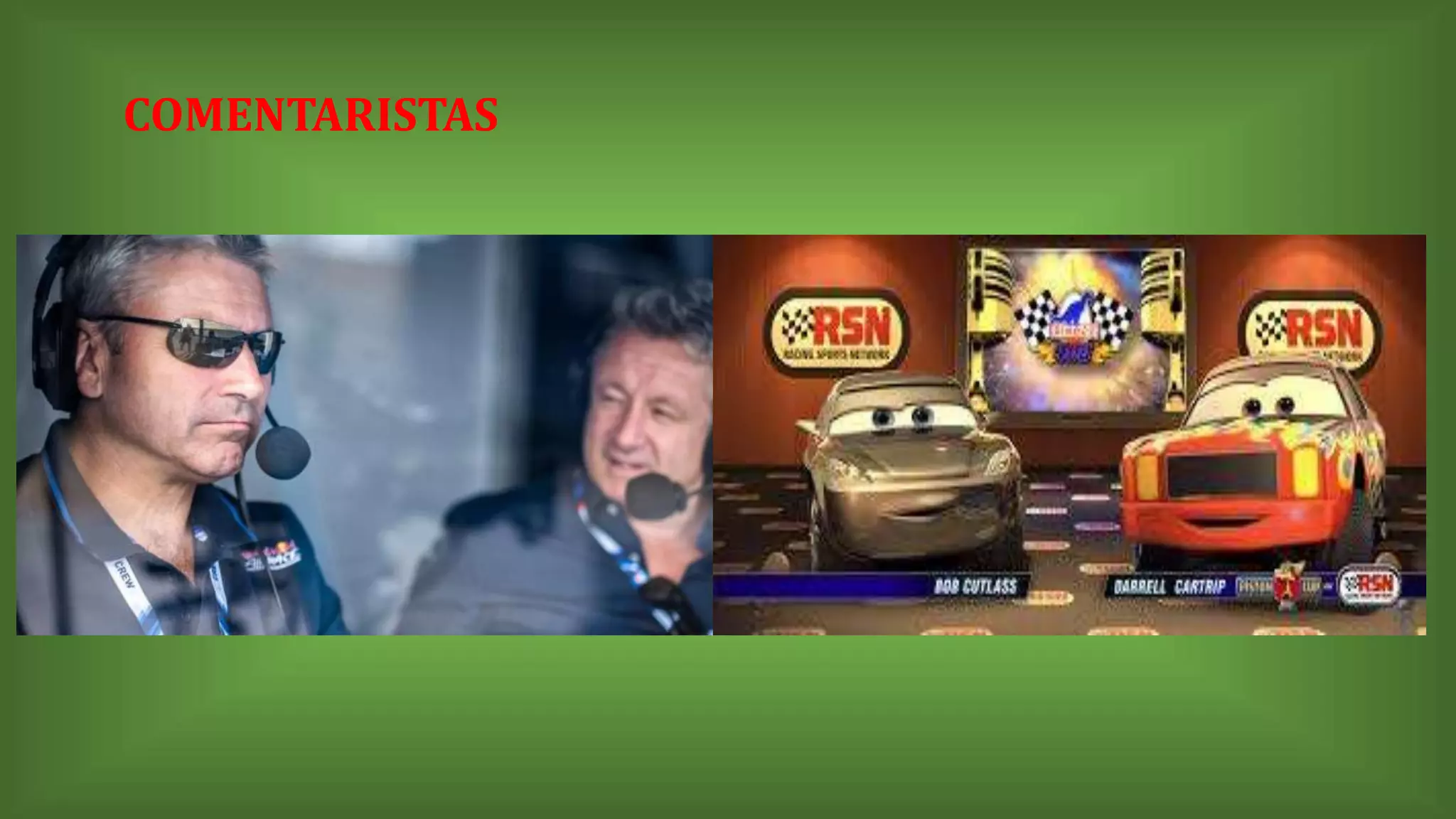COMENTARISTAS