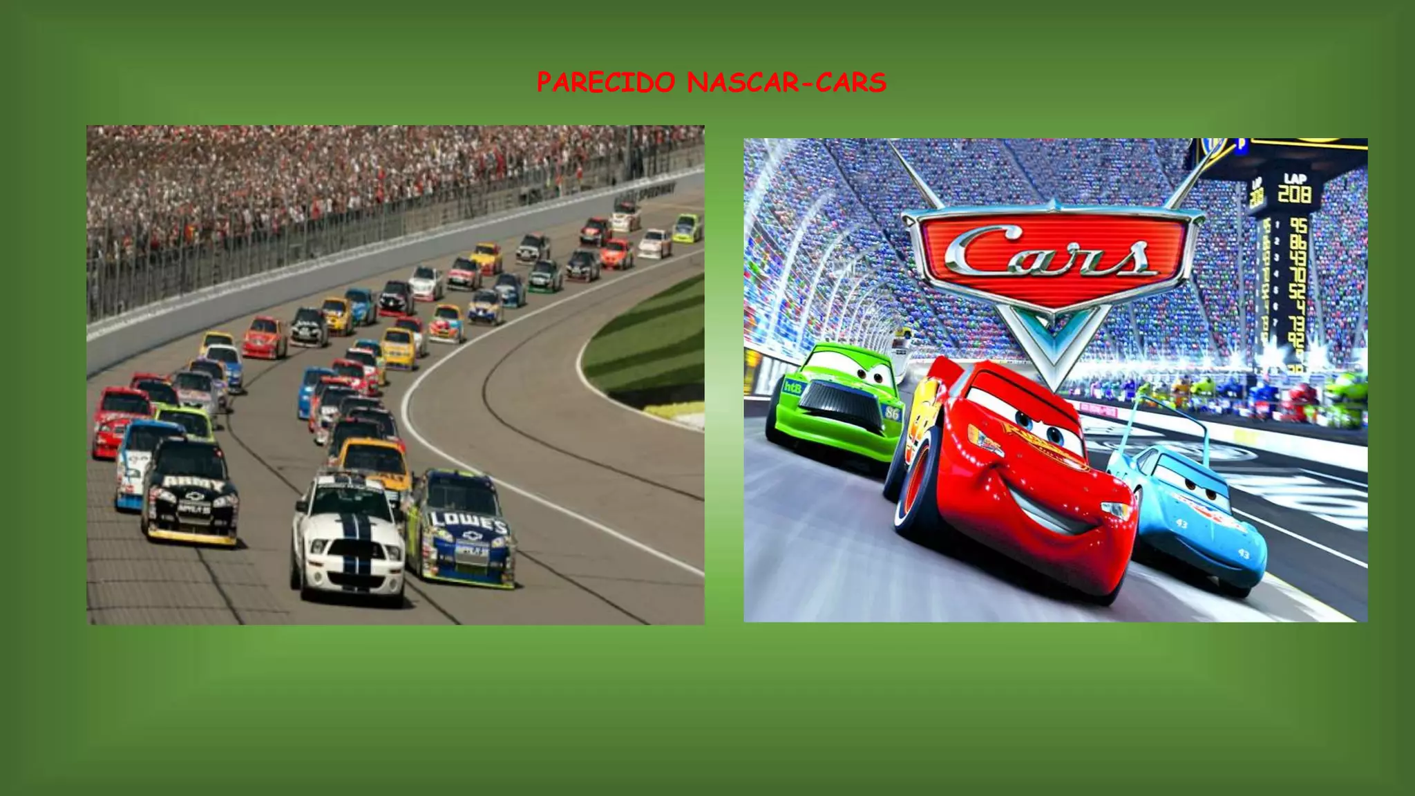 PARECIDO NASCAR-CARS