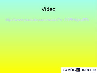 Vídeo
http://www.youtube.com/watch?v=AYRHdjeq87k