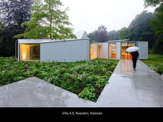 Villa 4.0, Naarden, Holanda
 