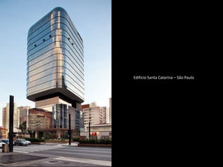 Edificio Santa Catarina – São Paulo
 