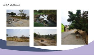 ÁREA VISITADA 