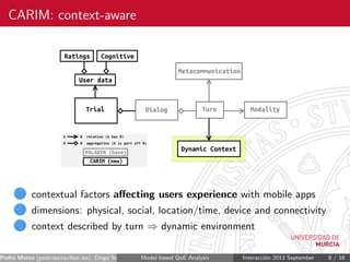 A context-aware model for QoE analysis in mobile environments