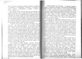 bairro. São muitas as vertentes a explorar: o humano, o geográfico,
o arquitetônico, o antropológico, o folclórico, o econom1co, o
social, o político, o administrativo, o sanitário, o literário, o
poético, o boêmio. etc.
Que mistério, afinal, tem esse lugar de ruas apertadas, de
atmosfera romântica, onde se respira pura história? Por que essa
atração por um sítio que se apresenta como a própria síntese da
civilização das Alagoas, usando um termo cunhado por Jayme de
Altavila? Parece uma predestinação resistir à fúria destruidora de
nosso partimônio histórico e artístico esse enclave de monumentos
que - mesmo desgastados pelo tempo, modificados alguns prédios
pelas reformas urbanísticas - ainda mostram de forma nítida parte
de sua estrutura original. Tantos são os seus cantadores!
A história oral do bairro é riquíssima mas faltava algo, um
livro que - sem aquela característica de monografia erudita,
acadêmica, pesada, burocrática, factual - servisse para o leitor de
hoje. Faltava alguém com sólida formação historiográfica, e
experiência didática comprovada, que anancasse das narrações dos
mais antigos ou das páginas esmaecidas dos jornais e revistas os
enigmas de Jaraguá, as suas melhores recordações. Alguém que
fizesse isso de forma atraente, preservando a força dos muitos casos
e acontecimentos lembrados não só pela pesquisa bibliográfica mas
igualmente pela história popular, segredos que não estão escritos
cm nenhum livro. Seria possível? Sim. Finalmente encontramos
essa pessoa, que nos brinda com uma obra incomum. Vamos falar,
portanto, do pesquisador que ao procmar decifrar Jaraguá o fez
com uma vivência íntima e pessoal.
José Fernando de Maya Pedrosa, respeitado intelectual
conterrâneo, autor da mais completa obra sobre a segunda fase da
República Velha em Alagoas e, mais recentemente, da
interessantíssima ''Saga do Barcaceiro", nos oferece agora
''Histórias do Velho Jaraguá". Desde a publicação de sua última
obra percebe-se que o coração verde e amarelo do brioso soldado
sucumbiu à sedução do velho bairro, porto de muitas histórias.
Parafraseando Walter Benjamin, ele perfila-se aqui como o cronista
que narra os acontecimentos sem distinguir entre os grandes e
pequenos, leva ein conta a verdade de que nada do que um dia
aconteceu pode ser considerado perdido para a história.
66
Variados assuntos são abordados - os trapiches, doenças e
r. gotos, o atentado a ~osta Rego, a velha ponte de desembarque, os
hondes de burro, os tipos exóticos, os novos costumes em conflito
1 om os velhos, acontecimentos da época da Il Guerra etc. _ , nurn
rmaranhado bem definido e articulado do historiador moderno que
11ba.ndona a rigidez metodológica tradicional e adota uma postura
111a1s aberta, dando ao leitor condições de compreender o
1111..>v~mento daq_uele burgo como um todo, de forma mais agradável
poss1vel. O hvro constitui uma imagem sem retoques de UIT1
pedaço importante de Alagoas.
Ele tem não só a importância devida como história social da
a1clhor qualidade mas ainda extrema atualidade nesse momento em
q11c se desenvolve a pleno vapor um projeto da Prefeitura
Municipal no sentido de dar vida nova ao bairro. Com efeito não é
.11fici.en~e o processo de restauração tisica de suas ruas e ~rédios
p1111c1pais, preservando o conjunto arquitetônico. É elogiável o
pwcesso de restauração, sim. Mas é necessário um cuidado especial
l lllll a memória histórica, com a presença do homem e os fatos
morridos naquele lugar; com as fonnas e padrões culturais de um
1111111do .que continua ainda presente nas narrativas populares, mas
ljlll' vai P?uco a pouco se tornando inaudível com a distância
11
111pora:. E _preciso u.~ trabalho de reconstituição para que essas
 111cs nao sejam defiruttvamente silenciadas.
~ trabalho de Maya Pedrosa é um toque de clarim para as
flllloridades que em boa hora decidiram revitalizar Jaraguá. Mostra
11 quanto se pode realizar também para reconstituir a história social
1h1 bairro. Há muito o que fazer para preservar a nossa memória. E
1111d11 mel?or do que . ~proveitar o momento atual, 0 grande
111prcendm1ento da ed1ltdade, antes que as lembranças de muitos
ll11·, que viveram a época dos negócios, da boemia da
11111tl~~iz~ção port~ária local, cessem para sempre. O proje~o de
ll'11h1htaçao do Recife velho serve como exemplo para nós. Lá foi
r111111ada uma equip_e interdisciplinar com o objetivo de projetar um
rla1111:0 ~a~a o bairro, ,resgatando não só seu valioso quadro
r11q111tetonico, mas tambem o urbanístico e cultural.
Vamos agora à leitura da obra de José Fernando. Vamos
ltt tl nrrer as ruas de Jaraguá, contemplando seus prédios, casas e
fU 111111,éns, lembrando que nqui viveram homens e mulheres cm
'ª-------
 