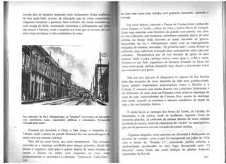 escada alta de madeira impondo certo isolamento. Eram mulhe
de boa qual;dade, jovens, de educação que às vezes surpreend
(algumas cursaram o ginásio), bem vestidas, em certas ocasiões
com roupa de baile, mostrando cerimônia e refmamento em vol
das mesas e balcões, onde o respeito era bom que se tivesse, até q
uma orgia revelasse o lado verdadeiro da zona.
Nos sobrados da Sá e Albuquerque, as "pensões" conviviam em harmonl1
com escritórios, lojas, repartições públicas e consulados. Fotogra8*
retocada pelo autor.
Ficaram na memória a Dina, a São Jorge, a Joaninha e a
Tabaris, onde o pintor de parede Mossoró fez sua aprendizagem do
ramo com sua amante cafetina.
Mas até na zona havia um certo romantismo. Era costume
convidar-se a rapariga escolhida para dançar primeiro, dando-lhe
direito à negativa, indo para o quarto depois de umas rodadas de
samba .e bolero no salão, com orquestra ao vivo, onde
predominavam o saxofone e o clarinete. Tomava-se ''cuba libre"
160 ,
ou rum com coca-cola, whisky com guaraná, moscatel, quinado e
cerveja.
Um nível abaixo, estavam o Duque de Caxias (mais conhecido
1.omo Duque), o Verde, o Beco da Onça e outros becos de Jaraguá.
Eram ruas estreitas com biombos de parede com parede, um, dois
ou três cubículos sem banheiro, corredores estreitos depois de urna
salinha na frente onde ficavam as putas cansadas de guerra,
despedidas da Sá e Albuquerque, junto com as rapariguinhas
chegadas do interior, novinhas, "de primeira mão'', como diziam as
cafetinas, sem suficiente instrução para conseguirem uma vaga nos
sobrados. Perambulava por ali um enxame de gente da pior
espécie, onde a pura cachaça rolava como água e, volta e meia,
formava-se um bolo gigantesco de homens annados de facas em
corre-corre geral, polícia chegando logo depois e prendendo todos
que encontrava por perto.
Não era raro que por lá chegassem os rapazes de boa família
atrás das emoções do sexo, trazendo de lado seus guarda-costas,
quase sempre trapicheiros monumentais como o Presília e o
Colomi. E sumiam sem muita demora nos cubículos fedorentos e
tão diferentes de suas casas na Pajuçara como eram as raparigas da
zona de suas namoradinhas do Cinema Rex, sessão de domingo
pela tarde, quando se ensaiava o namoro romântico de pegar na
mão e dar w11 beijinho furtivo.
E ainda havia as quengas dos becos do Urubu, da Facada, do
Queimado, e de outros, onde as mulheres, segundo ficou na
memória popular, já andavam de pernas abertas de tanta venérea
incubada de meses, razão de chamarem de "urubu" os raparigueiros
que por lá passavam eni. sua vocação de comer carniça.
Algumas daquelas casas queriam ser discretas e disfarçadas de
pensões de verdade, como a que foi inaugurada em julho de 1926
com o nome de "Pensão 31", possuindo jardim externo e
sambambaias penduradas no teto, logo denunciada pelo "O
Bacurau" como tendo um vasto estoque de plantas tropicais
importadas do Recife.
161
11
 