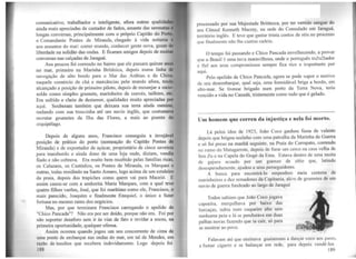 comunicativo, trabalhador e inteligente, afora outras qualida
ainda mais apreci.adas de cantador de fados, amante das serenatas
longas conversas, principalmente com o próprio Capitão do Porto
o Comandante Pontes de Miranda, chegado à vida noturna t
aos assuntos do mar: correr mundo, conhecer gente nova, go~ar dt
liberdade na solidão das ondas. E :ficaram amigos depois de muitaa
conversas nas calçadas de Jaraguá.
Aos poucos foi correndo no bairro que ele passara quinze anoa
no mar, primeiro na Marinha Britânica, depois numa linha de
navegação de alto bordo para o Mar das Arábias e da China,
naquele comércio de chá e mercâncias pelo mundo afora, tendo
alcançado a posição de primeiro piloto, depois de mourejar a meio·
soldo como simples grumete, marinheiro de convés, taifeiro, etc.
Era sofrido e cheio de destemor, qualidades muito apreciadas por
aqui. Souberam também que deixara sua terra ainda menino,
nadando com sua trouxinha até um navio inglês, que costumava
recrutar grumetes da Ilha das Flores, a mais ao poente do
arquipélago.
Depois de alguns anos, Francisco conseguiu a invejável
posição de prático do porto (nomeação do Capitão Pontes de
,Miranda) e de exportador de açúcar, proprietário de cinco saveiros
para transbordo e ainda dono de urna IoJa onde, diziam, vendia
fiado e não cobrava. Era muito bem recebido pelas famílias ricas,
os Calazans, os Custódios, os Pontes de Miranda, os Marques e
outras, todas residindo na Santo Amaro, logo acima de um estaleiro
da praia, depois dos trapiches como quem vai para Maceió. E
assim casou-se com a senhorita Maria Marques, com a qual teve
quatro filhos·varões, José, que foi marítimo como ele, Francisco, o
mais parecido, Joaquim e finalmente Ezequiel, o único a fazer
fortuna no mesmo ramo dos negócios.
Mas, por que terminara Francisco carregando o apelido de
"Chico Pancada"? Não era por ser doido, porque não era. Foi por
não suportar desaforo sem ir às vias de fato e revidar a socos, na
primeira oportunidade, qualquer ofensa.
Assim ocorreu quando jogou um seu concorrente de cima de
uma ponte de embarque nas ondas do mar, um tal de Mendes, em
mt.ão de insultos que recebera indevidamente. Logo depois foi
188
lJf /L IJ/fJL 1Trr:
GO..t.ço . / ,.,_'',•f?,L
- ..> '-.:>t'f..;J4/ '
processado por sua Majestade Britânica, por ter virtido sangue do
seu Cônsul Kenneth Macray, na sede do Consulado em Jaraguá,
território inglês. E teve que gastar trinta contos de réis no processo
que finalmente não lhe custou cadeia.
O tempo foi passando e Chico Pancada envelhecendo, a provar
que o Brasil i uma ten'a maravilhosa, onde o ~ortu~ês traba!hador
e fiel aos seus compromissos sempre fica nco e nnportante por
~w. .
Pelo apelido de Chico Pancada, agora se pode supor o motivo
de seu desembarque, qual seja, uma formidável briga a bordo, em
alto-mar. Se tivesse brigado num porto da Terra Nova, teria
vencido a vida no Canadá, tristemente como tudo que é gelado.
----------------------------------------------------------------------------------
Um homem que correu da injustiça e nela foi morto.
Lá pelos idos de 1923, João Coco ganhou fama de valente
depois que brigou sozinho com uma patrulha da Marinha de Guerra
e só foi preso na manhã seguinte, na Praia do Carrapato, correndo
no rumo do Matagarrote, depois de furar um cerco na casa velha de
Seu Zu e na Capela do Gogó da Ema. Estava dentro de uma moita
de gajuru acuado por wn guenzo de sítio que, latindo
desesperadamente, ajudou a seus perseguidores.
A busca para encontrá~lo empenhou meia centena de
marinheiros e dez remadores da Capitania, além de grumetes de um
navio de guerra fundeado ao largo de Jaraguií
Todos sabiam que João Coco jogava
capoeira, mergulhava por baixo das
barcaças, subia num coqueiro alto sem
nenhunrn peia e lá se pendurava em duas
palhas novas fazendo que ia cair, só para
se mostrar ao povo.
Falavam até que ensinava guaiamuns a dançar coco aos p<1r~s,
a fumar cigarro e se balançar em rede, para depois vendê-los
189
li
li
~
111
111
111
1
i
1
 