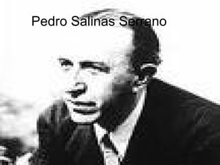 Pedro Salinas Serrano 