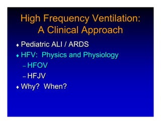 High Frequency Ventillation