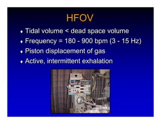 High Frequency Ventillation