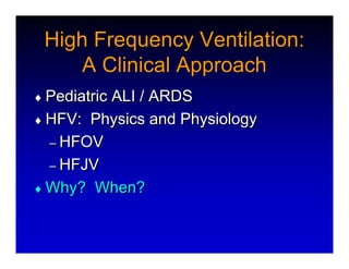 High Frequency Ventillation